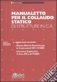 Vendita Finale Manualetto per il collaudo statico di strutture in c.a. Con CD-ROM