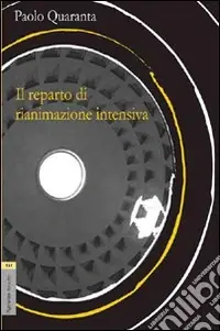 Il reparto di rianimazione intensiva. Viaggio al centro della terra Più Venduto