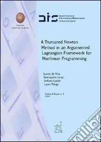 Scelto Dai Clienti A truncated newton method in an argumented lagrangian framework for nonlinear programming