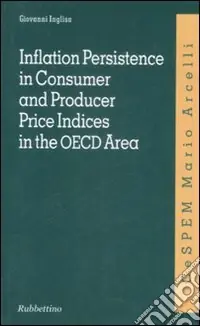 Inflation persistence in consumer and producer price indices in the OECD area Scelto Dai Clienti