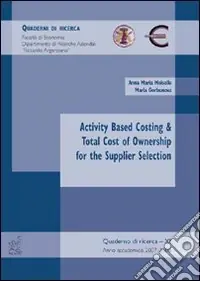 Activity based costing & total cost of ownership for the supplier selection Reso Gratuito