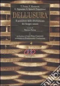 Vendita Finale Dell‘usura. Il persistere dello sfruttamento dei bisogni umani