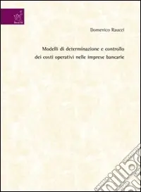 Modelli di determinazione e controllo dei costi operativi nelle imprese Occasione