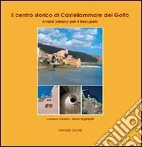 Il centro storico di Castellammare del Golfo. Analisi urbana per il recupero Super Prezzo
