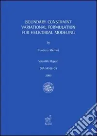 Boundary constraint variational formulation for helicoidal modeling Affare