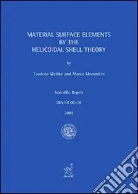 Material surface elements by the helicoidal shell theory Offerta