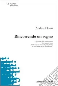 Popolare Rincorrendo un sogno
