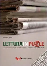 Lettura in puzzle. Lente d‘ingrandimento per leggere e capire i giornali italiani. Testo Compra Online