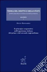 Compra Oggi Stesso Il principio cooperativo nell‘esperienza italiana del primo e del secondo regionalismo