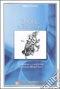 Bhakti, la fede che ama Consegna Rapida