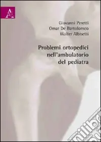 Promozione Esclusiva Problemi ortopedici nell‘ambulatorio del pediatra