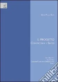 Il progetto. Conoscenza e sintesi Ultima Occasione