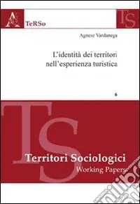 Professionale L‘identità dei territori nell‘esperienza turistica