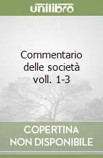 Promozione Esclusiva Commentario delle società voll. 1-3