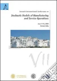 Seventh International conference on «Stochastic models of manufacturing and service operations» (Ostuni, 7-12 June 2009) Di Tendenza