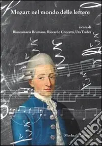Acquista Ora Mozart nel mondo delle lettere