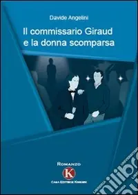 Il commissario Giraud e la donna scomparsa Compra Online