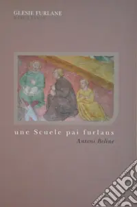 Une scuele pai furlans Prezzo Basso