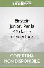 Prezzo Conveniente Einstein junior. Per la 4ª classe elementare