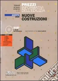 Spedizione Espresso Prezzi informativi dell‘edilizia. Nuove costruzioni. Agosto 2009. Con CD-ROM