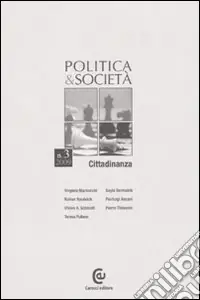 Politica e società (2009). Vol. 3 Cittadinanza Reso Gratuito
