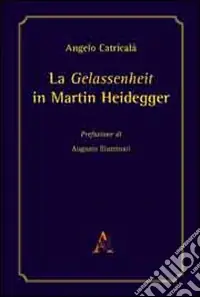 La gelassenheit in Martin Heidegger Direttamente Dal Produttore