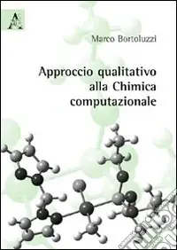 Approccio qualitativo alla chimica computazionale Più Venduto