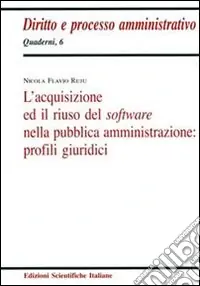 Ultimissimo Modello L‘acquisizione ed il riuso del software nella pubblica amministrazione