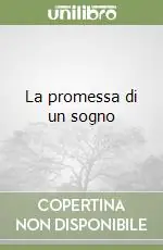 La promessa di un sogno Occasione Imperdibile