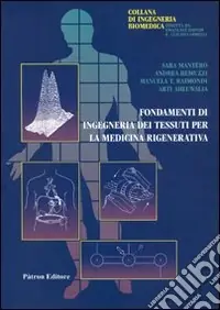Fondamenti di ingegneria dei tessuti per la medicina rigenerativa Compra Online