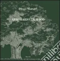 Arborario grafico. Ediz. illustrata Non Perdere