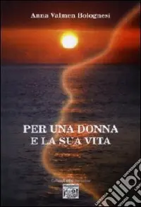 Reso Gratuito Per una donna e la sua vita
