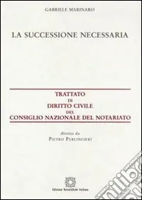 La successione necessaria Prezzo Di Fabbrica