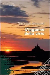 L‘inganno della virtù Saldi