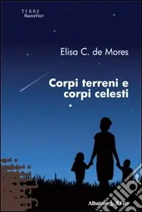 Corpi terreni e corpi celesti Spedito Oggi
