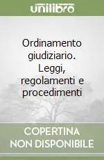Di Tendenza Ordinamento giudiziario. Leggi, regolamenti e procedimenti