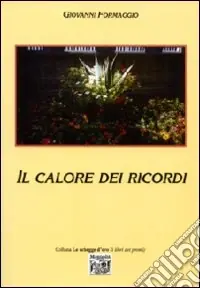 Il calore dei ricordi Offerta Lampo