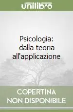 Psicologia dalla teoria all‘applicazione Direttamente Dal Produttore