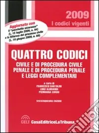 Solo Oggi Quattro codici. Civile e di procedura civile, penale e di procedura penale e leggi complementari