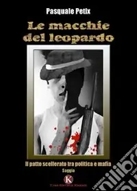 Le macchie del leopardo Must-Have