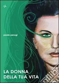 La donna della tua vita Offerta Del Giorno