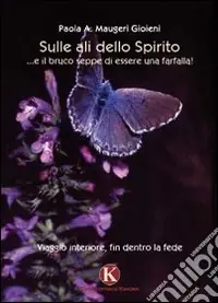 Sulle ali dello spirito Prezzo Ridotto