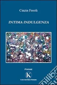 Offerta Limitata Intima indulgenza