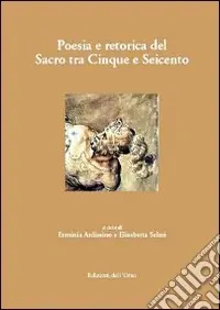Poesia e retorica del sacro tra cinque e Seicento Economico
