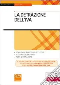 La detrazione dell‘IVA Novità