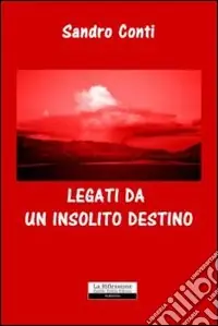 Travolti da un insolito destino Scelto Dai Clienti