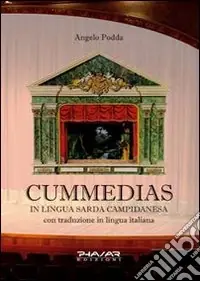 Solo Oggi Cummedias in lingua sarda campidanesa