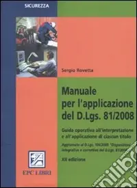 Spedito Oggi Manuale per l‘applicazione del D.Lgs. 81/2008