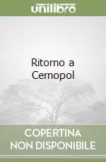 Nuovo Arrivo Ritorno a Cernopol