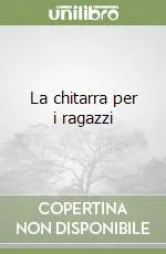 La chitarra per i ragazzi Spedizione Espresso